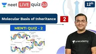 NEET: Molecular Basis of Inheritance - Lies Quiz 2 | Quiz 2.0 | Unacademy NEET | Pradeep S