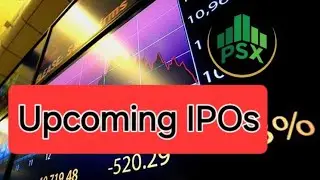 PSX Upcoming IPOs | Pakistan Stock Exchange | Stock Market