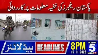 Pakistan Rangers Conduct Operation on Intelligence Tip-Off | 8PM Headlines | Channel5Newshd