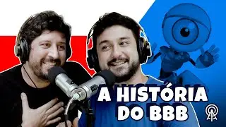 A História do BBB