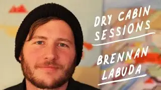 Dry Cabin Sessions / Brennan LaBuda / May 2015