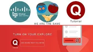 Introduction about Cisco Khmer Learning and QTutorial