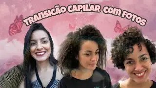 Minha transição capilar com fotos Cacheado 3B e 3C - Big Chop e fim da transição!