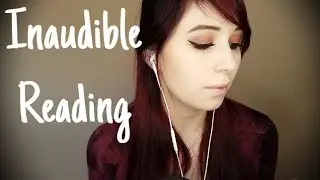 ASMR | Inaudible/Unintelligible Reading | Whispered