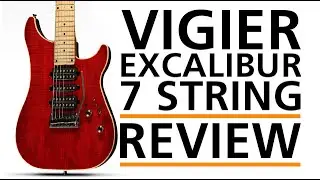 Vigier Excalibur Special 7 String Guitar Review With Tom Quayle Guitar Interactive