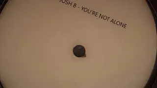 Josh B - You're Not Alone