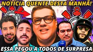 🚨SAIU A NOTÍCIA! CHORO É LIVRE RIVAIS! ANTIS COM INVEJA DO TIMÃO! SAMIR E NOTÍCIAS DO CORINTHIANS