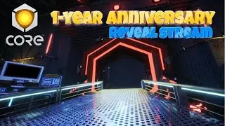 Core 1 Year Anniversary iOS Reveal Stream