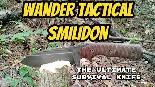 WANDER TACTICAL: SMILIDON - MY ONE TOOL OPTION !!