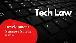 Development Success Series:  Tech Law with David Pitts