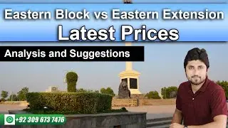 Eastern Block vs Eastern Extension Block Price and Suggestions | Bahria Orchard Lahore | Phase 2