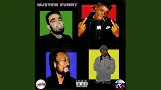 Nutten Funny (feat. Big Dog Yogo, Tony Tana & Sitcho)