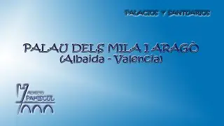 PALAU DELS MILA I ARAG&Ograve;