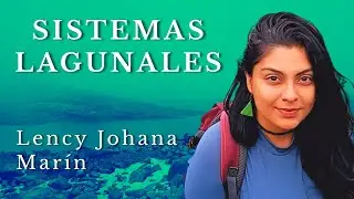 Invitada: Lency Johana Mar&iacute;n - Sistemas lagunales (Poes&iacute;a)