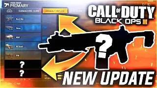 BLACK OPS 3 *NEW* UPDATE 1.20! - NEW DLC WEAPONS COMING TO BLACK OPS 3! (BO3 NEW 1.20 UPDATE)