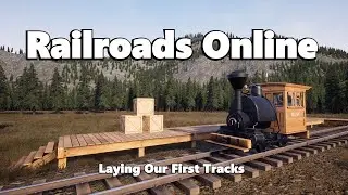 Railroads Online Let's Play E1 - Laying our First Track