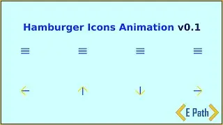 Hamburger Icons Animation v0.1 | Animated Hamburger Menu Tutorial | CSS3 Animation | E Path