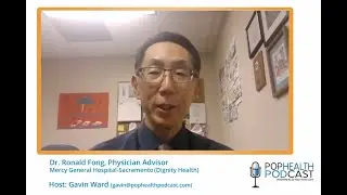 Mercy General's Dr. Ronald Fong (Dignity Health-Sacramento): Physician Advisor In Care Coordination