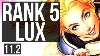 LUX vs KARMA (MID) | Rank 5 Lux, 2.5M mastery, 14/3/13, 700+ games, Godlike | BR Challenger | v11.2