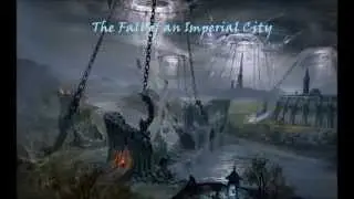 The Fall of an Imperial City (Elder Scrolls Online Fan-Music)