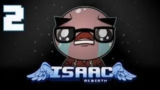 The Binding of Isaac: Rebirth | Прохождение #2 (13 КОНЦОВКА)