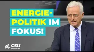 Peter Ramsauer: Energiepolitik im Fokus!