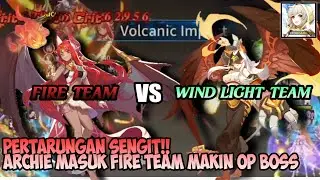 Match sengit full fire team VS wind light team!! Archie masuk fire team tambah gila - Idle Legend