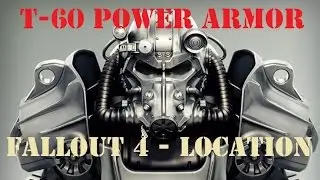 Fallout 4 Secret Power Armor Location (T-60)
