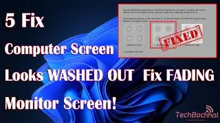 Computer Screen Looks WASHED OUT  Fix FADING Monitor Screen! [SOLVED]