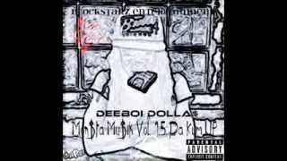 Dee Boi Dollaz feat. Deelyrik - Play Around Produced By Nieman Tyler