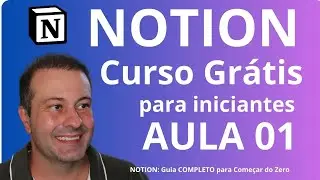O que &eacute; o NOTION e Para que Serve   TUTORIAL GRATUITO   Aula 01