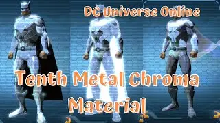 DCUO Tenth Metal Chroma Material (DC Universe Online)