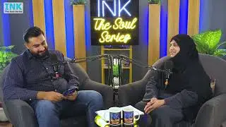INK The Soul Series Podcast 2 (Session 3)