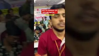 ADITYA RANJAN SIR OFFLINE BATCH , DELHI