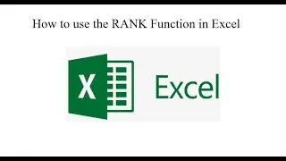How to use the RANK Function in Excel