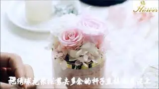 2021 DIY gift ideas &ndash; Preserved flowers glass handmade DIY Production Tutorial永生花制作