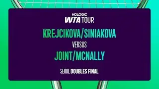 Krejcikova/Siniakova vs. McNally/Joint | 2025 Seoul Doubles Final | WTA Match Highlights
