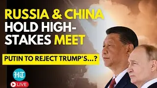 LIVE | Putin Hosts Xi Jingping's Aide As Trump Pushes Russia And Ukraine For Ceasefire | China | US