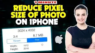 How to reduce pixel size of photo on iphone 2024 [ Easy Solution ]