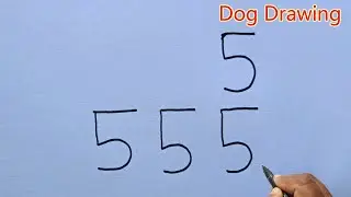 Dog Drawing With 5555 Number | How To Turn 5555 In Dog Drawing | Dog Drawing Step By Step