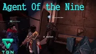 Destiny: Agent of the Nine Found!