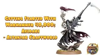 Getting Started With Warhammer 40,000: Aeldari - Craftworld Altansar