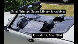 A Tonneau Cover for Your Late Spitfire? (Triumph Spitfire Options/Accessories) (Ep17.May24)