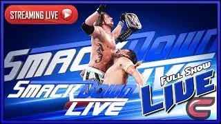 WWE SmackDown Live Full Show April 10th 2018 Live Reactions Smackdown Live After Wrestlemania 34