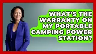 What's The Warranty On My Portable Camping Power Station? - Chasing Big Fish