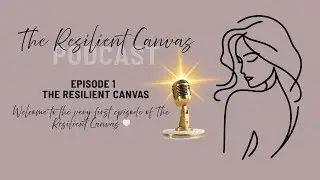 Welcome to The Resilient Podcast