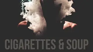 Cigarettes and Soup (Smooth Jazz Instrumental)