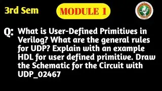 VTU | DDCO | 3-й семестр BCS302 | Пользовательские примитивы (UDP) в Verilog | Правила, пример HD...