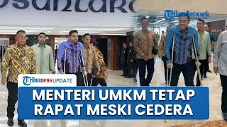 Menteri UMKM Maman Abdurrahman Tetap Ikut Rapat ke DPR Meski Cedera, Berjalan Tertatih Pakai Tongkat