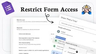 How to Make a Google Form Restricted (Limit Form Entries)
